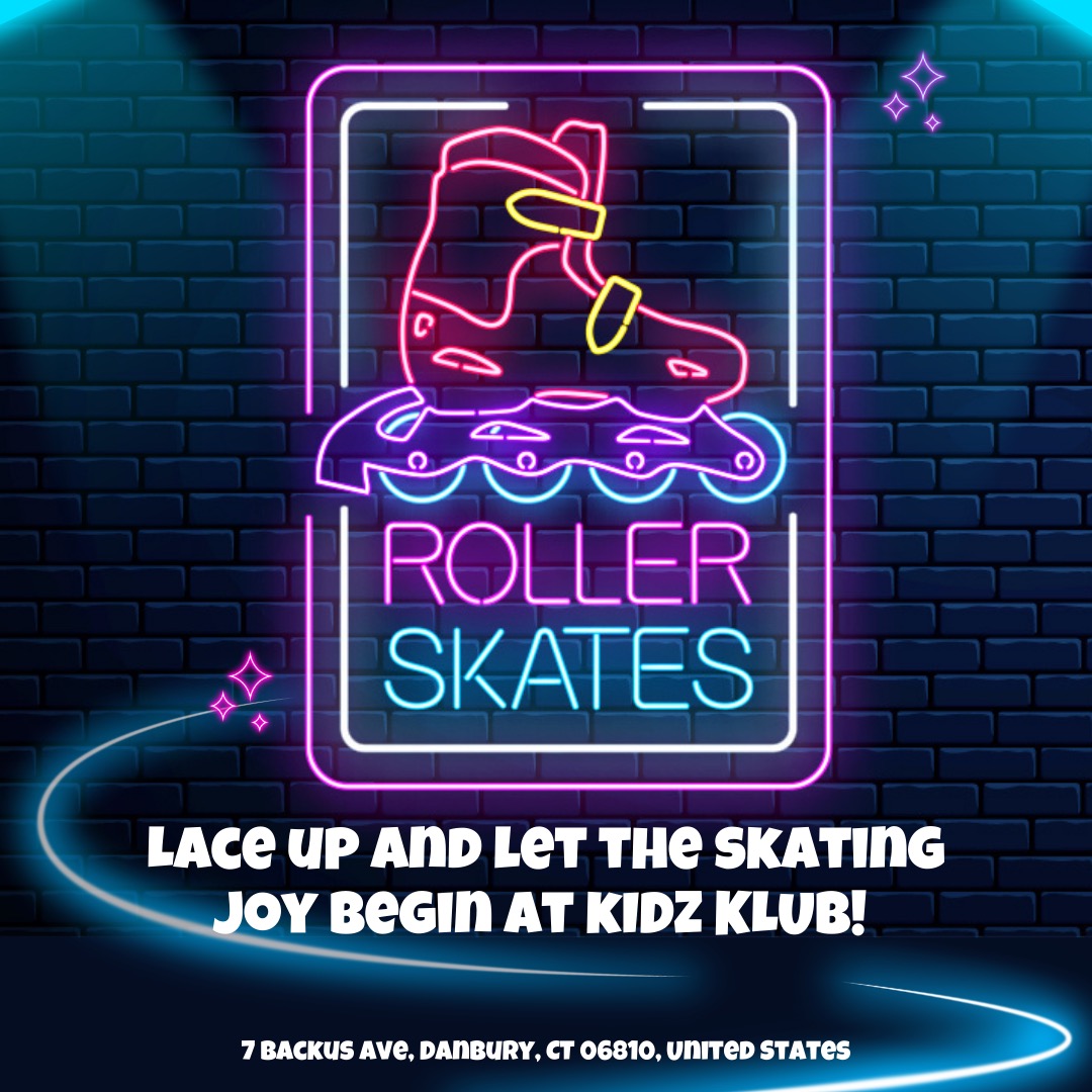 Roll Into Fun: Discover Roller Skating at Kidz Klub Danbury